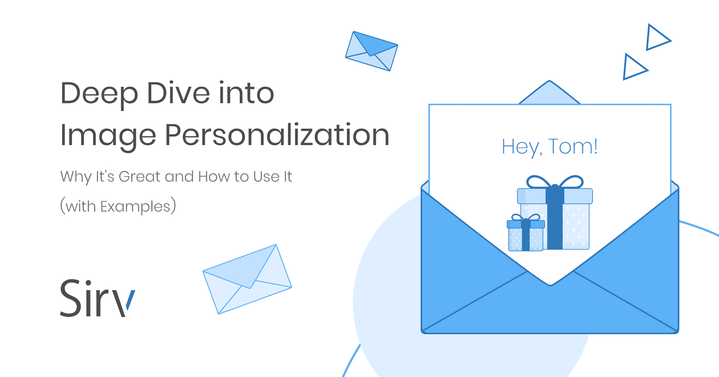 Deep Dive into Image Personalization (Examples inside) - GrowthHackers